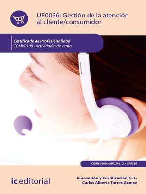 cover image of Gestión de la atención al cliente/consumidor. COMV0108